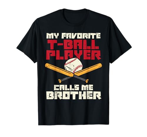 Favorite Tball Player Brother Baseball Family Boys Kids Men T-Shirt