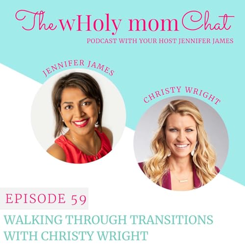 Walking Through Transitions with Christy Wright