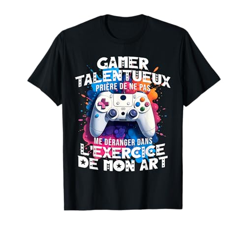 ApiDesign T-Shirt Gamer talentueux geek ado accro jeux...