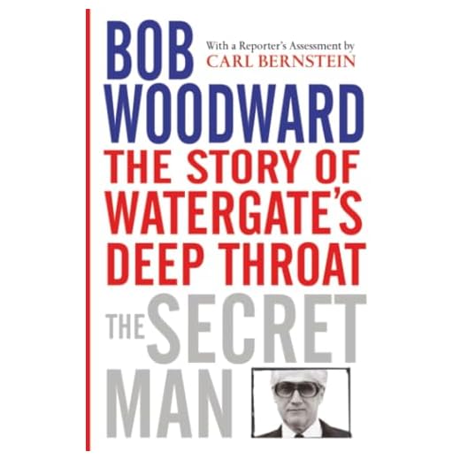 The Secret Man: The Story of Watergate's Deep Throat