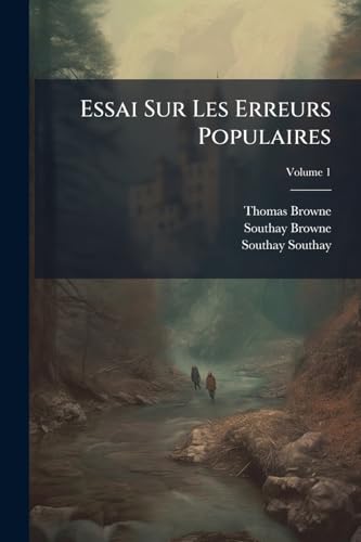 Essai Sur Les Erreurs Populaires; Volume 1 (French Edition)