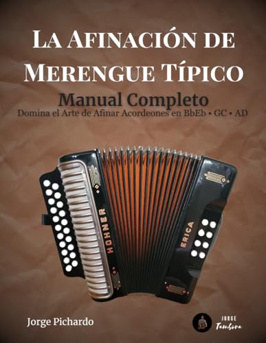 Méthode accordage merengue manuel technique accordéon BbEb GC AD pas à pas