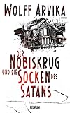 Der Nobiskrug: und die Socken des Satans - Wolff Arvika 