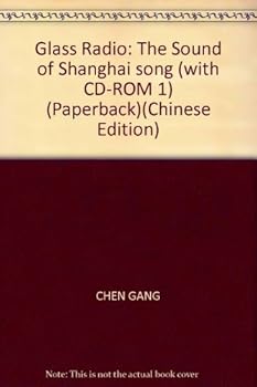 Paperback Glass Radio: The Sound of Shanghai song (with CD-ROM 1) (Paperback) [Chinese] Book