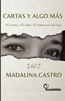 Cartas y Algo Más: 50 Cartas, 50 Vidas, 50 Testimonios de amor 6289517724 Book Cover