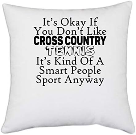 UDNAG White Polyester 'Tennis | it is Okay if You do not Like Cross Country' Pillow Cover [16 Inch X 16 Inch]