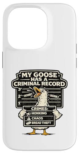 My Goose Has a Criminal Records ? �������ȍ��ׂƂ������� �X�}�z�P�[�X iPhone 14 Pro �p