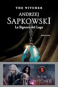 La Signora del Lago. The Witcher. Vol. 7