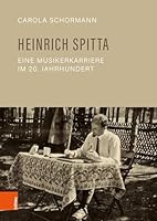 Heinrich Spitta - Eine Musikerkarriere Im 20. Jahrhundert B0F1FGQ8SN Book Cover