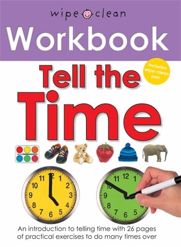 Wipe Clean Workbook - Telling The Time: Wipe Clean Workbooks : Priddy ...