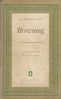 Paperback Browning. A selection by W. E. Williams (Penguin Poets. no. D 24.) Book