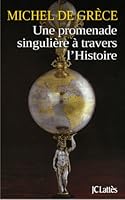 Une promenade singulière à travers l'histoire 2709642336 Book Cover