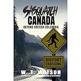 Sasquatch Canada: Beyond British Columbia