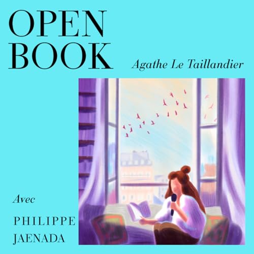 OPEN BOOK x Philippe Jaenada : le proc&egrave;s d'une femme libre