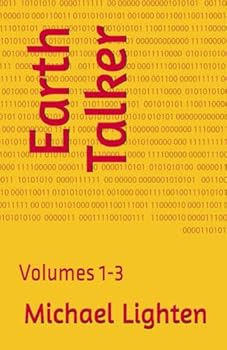 Earth Talker: Volume 1-3
