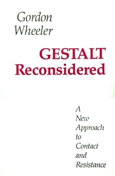 Hardcover Gestalt Reconsidered: A New Approach to Contact and Resistance Book