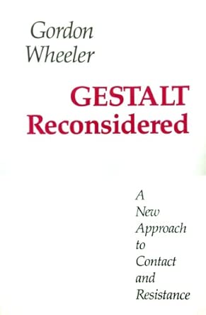Gestalt Reconsidered: A New Approach to Contact and Resistance book cover