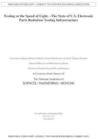 Testing at the Speed of Light: The State of U.S. Electronic Parts Space Radiation Testing Infrastructure