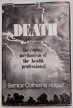Hardcover Death: The coping mechanism of the health professional Book