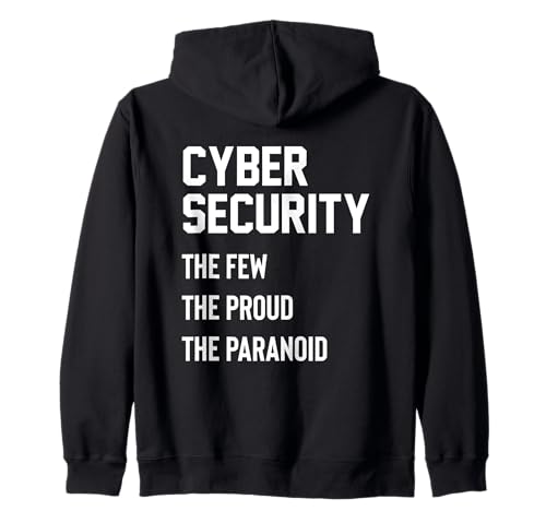 Ciberseguridad Los hackers éticos orgullosos y paranoicos Sudadera con Capucha