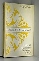 The French fictional journal: Fictional narcissism : narcissistic fiction (University of Toronto romance series) 0802054978 Book Cover