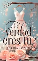 ¿De verdad eres tú?