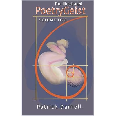 The Illustrated PoetryGeist VOL TWO