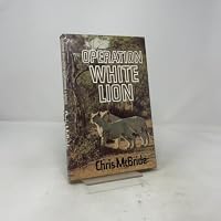 Operation white lion 0312586809 Book Cover