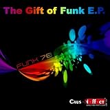  The Gift of Funk EP
