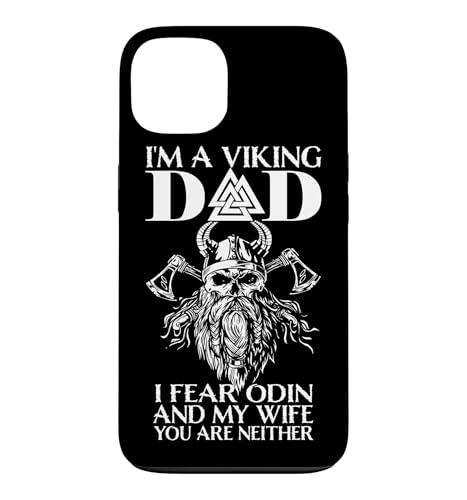 I'm A Viking Dad - I Fear Odin And My Wife - �ʔ����o�C�L���O �X�}�z�P�[�X iPhone 13 �p