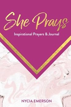 Paperback She Prays: Inspirational Prayers and Journal Book