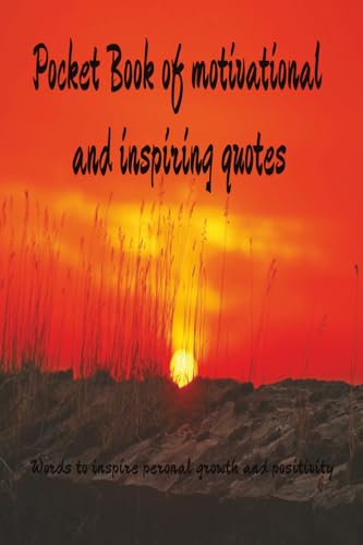 Pocket Book of Motivational and Inspiring Quotes