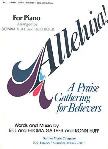 Alleluia: A Praise Gathering for Believers, for Piano