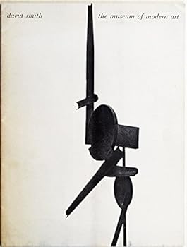 David Smith the Museum of Modern Art (The Museum of Modern Art Bulletin, Vol. 25, No. 1 1957)