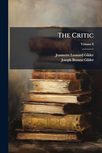 The Critic; Volume 8