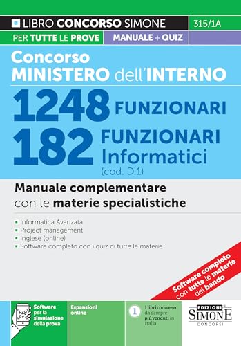 Concorso Ministero dell’Interno 1248 Funzionari – 182 Funzionari informatici (cod. D1) – Manuale complementare con le materie specialistiche