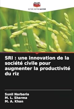 SRI : une innovation de la société civile pour augmenter la productivité du riz (French Edition)