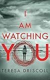 I Am Watching You
