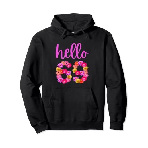 Flor de cumpleaños de 69 años Hola 69 Es mi cumpleaños 69 Sudadera con Capucha