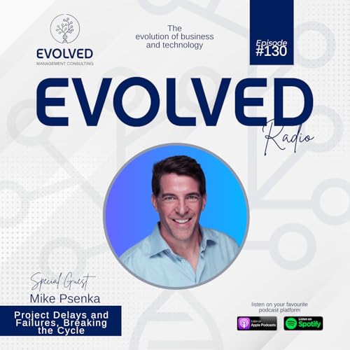 ERP130 - Project Delays and Failures, Breaking the Cycle