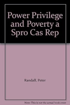 Paperback Power Privilege and Poverty a Spro Cas Rep Book