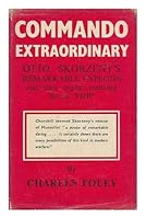 Commando Extraordinary; with a Foreword by Sir Robert Laycock B002B695L6 Book Cover