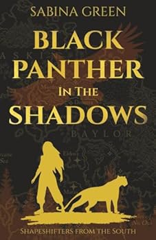 Black Panther in the Shadows (Shapeshifters from the South) - Book #1 of the Shapeshifters from the South