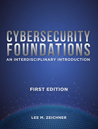 Cybersecurity Foundations: An Interdisciplinary Introduction