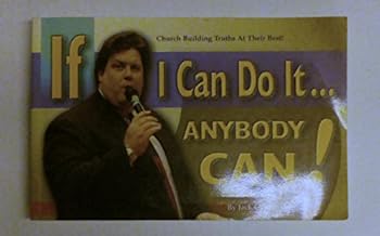 Paperback If I Can Do It...Anybody Can! Book
