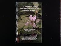 Guide to the Edible and Medicinal Plants of the Mountains-To-Sea Trail 0991646606 Book Cover