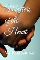 Matters of the Heart B0DDC9M31Q Book Cover