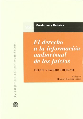 El Derecho a la Informacion Audiovisual de los Juicios