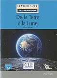  De la terre à la lune - Niveau 2/A2 - Lecture CLE en français facile - Livre + CD
