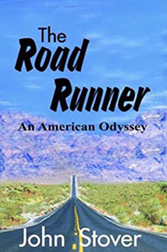 The Road Runner: An American Odyssey (The Road Runner Anthologies)